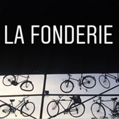 La Fonderie